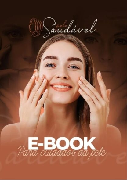 E-book cuidados da pele para uma pele saudavel