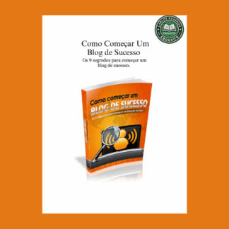 Como Começar um Blog de Sucesso